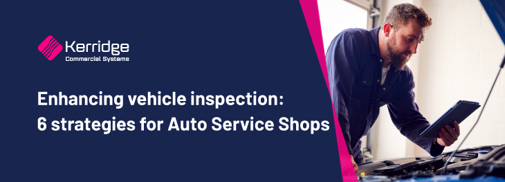 Blog-Banner-6-Strategies-to-Enhance-Vehicle-Inspection