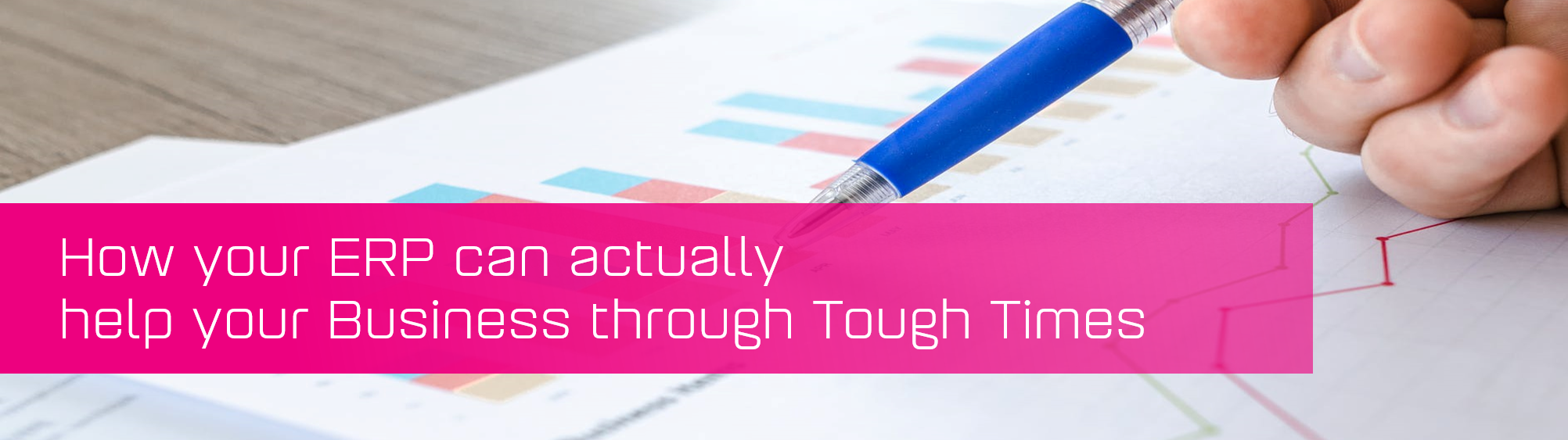 How your ERP can actually help your business through tough times